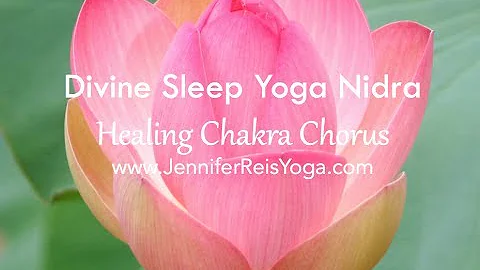 YOGA NIDRA: Divine Sleep Yoga Nidra -- Healing Cha...