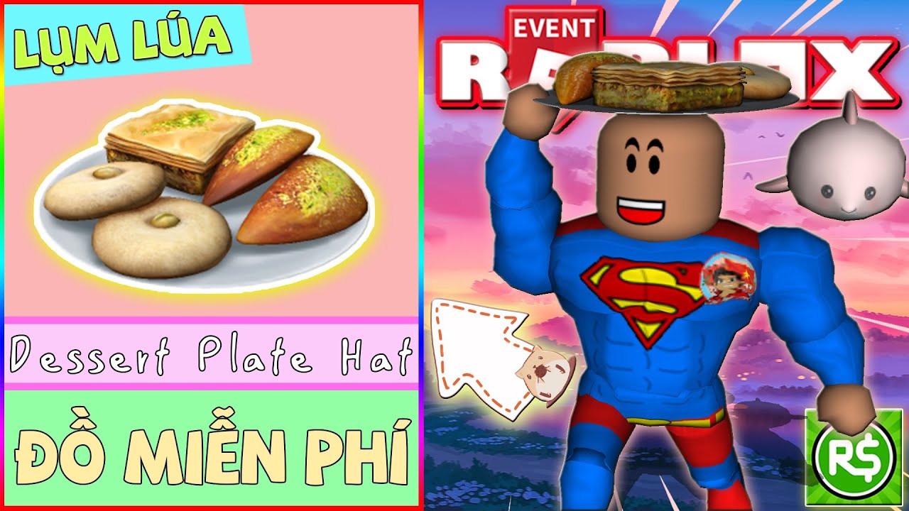 Event Roblox Lấy Vật Phẩm Nón ''Dessert Plate Hat'' Miễn Phí Siêu Dễ
