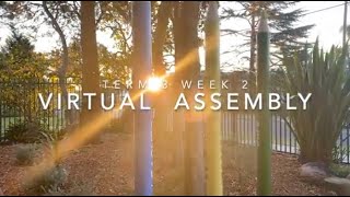 Virtual assembly 2024 Term 3 Week 2