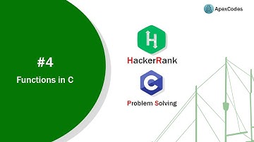#4 Functions in C || HackerRank Problem Solving || Apex codes