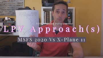 MSFS 2020 Vs X Plane 11 IFR LPV Approach, Basic G1000 and Flight Plan Setup