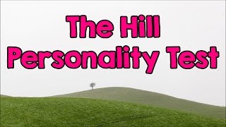Personality Test: What Do You See On The Hill?