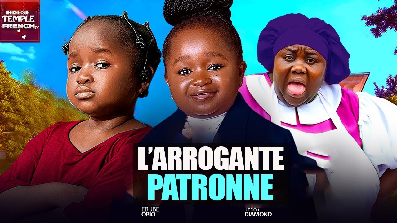L'ARROGANTE PATRONNE - 2025 Derniers films nigérians