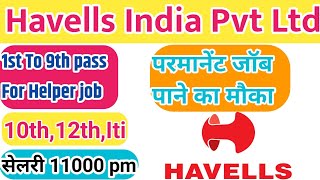 Iti Job campus 2020 || havells india ltd. unit ii baddi himachal pradesh || havells job requirements