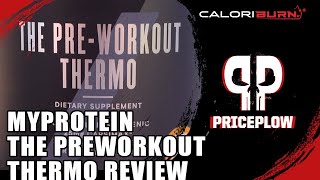 A Pre Workout with HEAT! Myprotein The Pre Workout THERMO Review