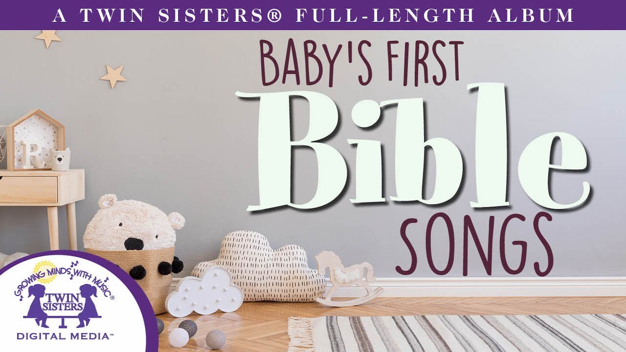 Baby’s First Bible Songs – Award Winning Twin Sisters® Full Length Album