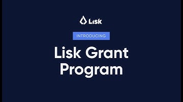 Lisk Grant Program - $1.3M in funding 🔥