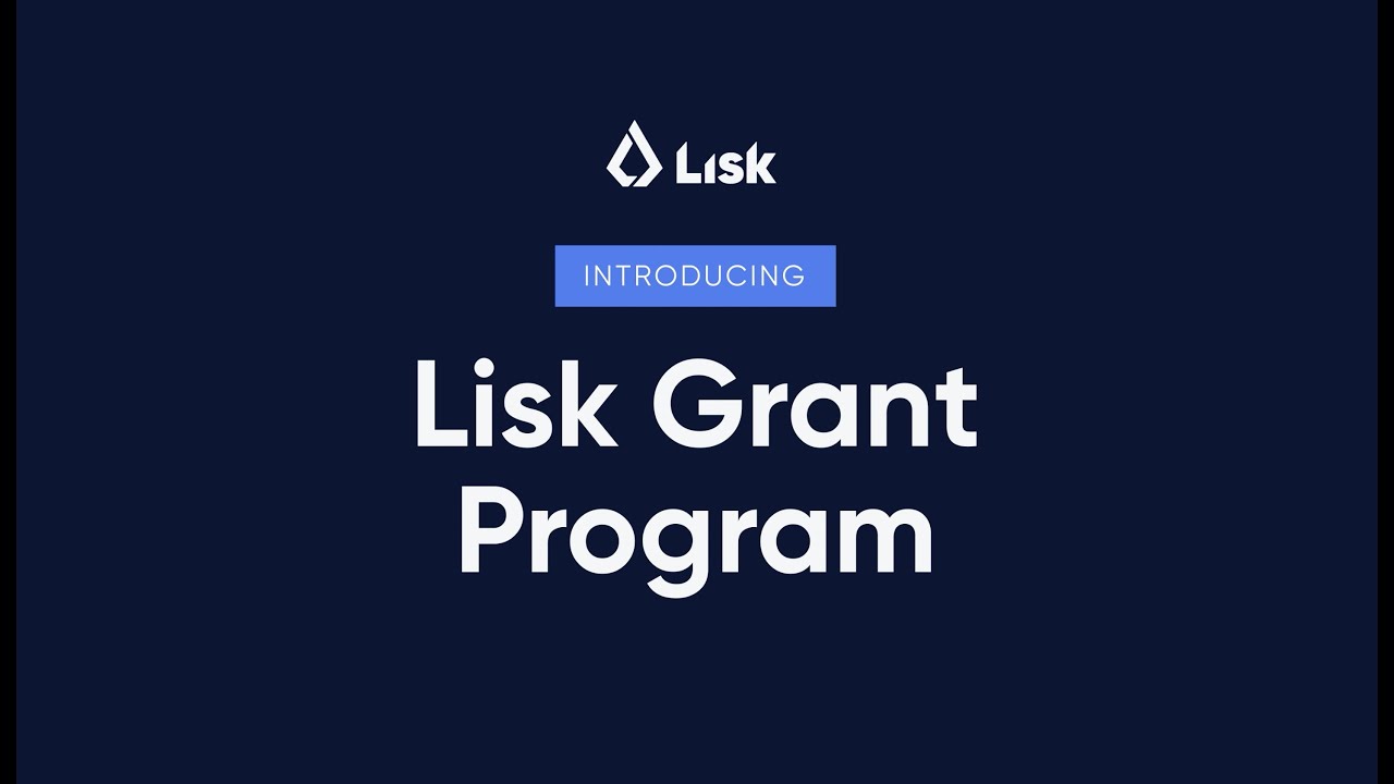 Lisk Grant Program - $1.3M in funding 🔥