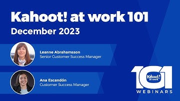 Discover the basics of using Kahoot! at work | 101 webinar from December 2023