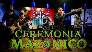 Mazonico - Ceremonia