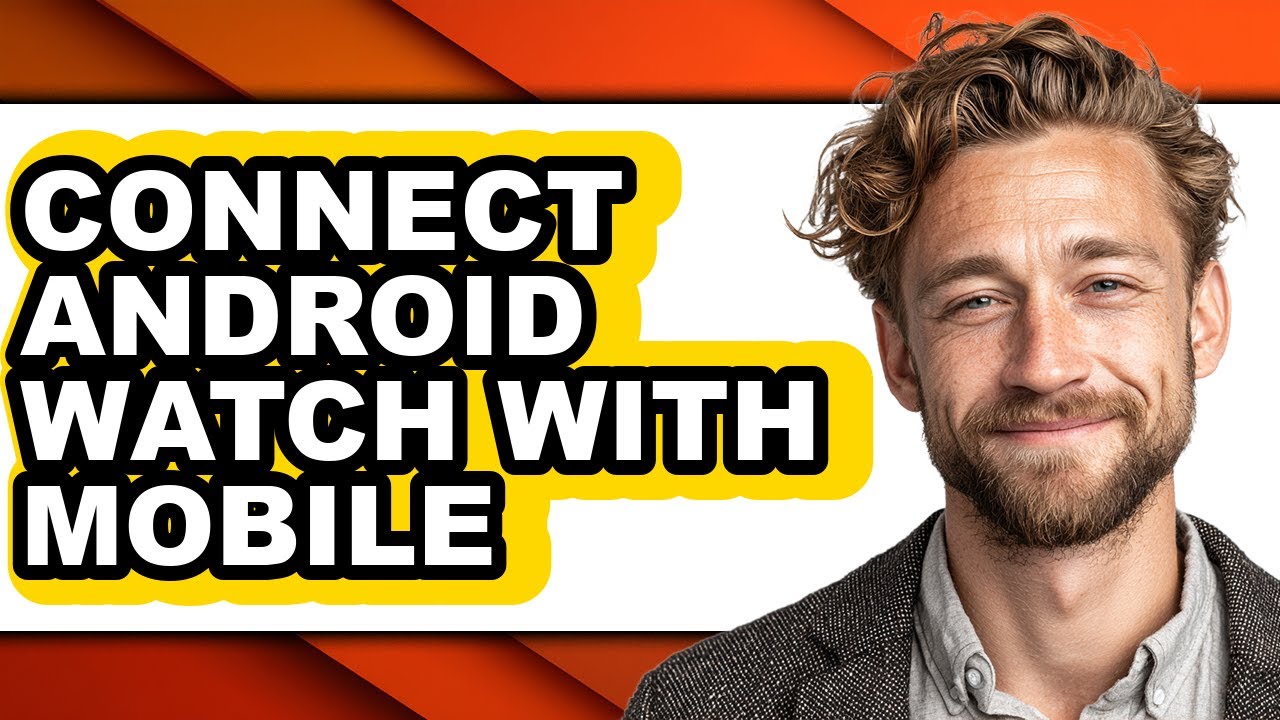 How to Connect Android Watch with Mobile (only Way) - YouTube