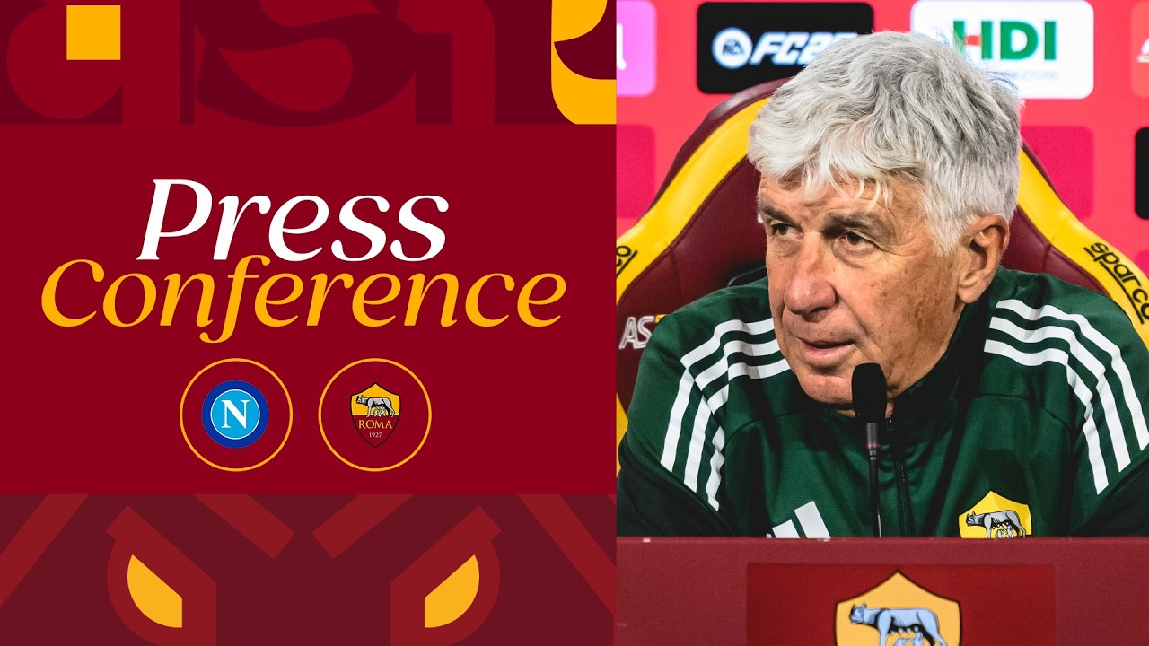 🟨 LIVE 🟥 LA CONFERENZA STAMPA DI GIAN PIERO GASPERINI ALLA VIGILIA DI NAPOLI-ROMA