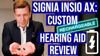 The NEW Signia Insio Charge & Go AX Hearing Aid Review. Is it the Best Hearing Aid of 2023?
