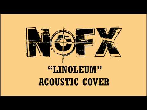 Nofx linoleum Nofx linoleum