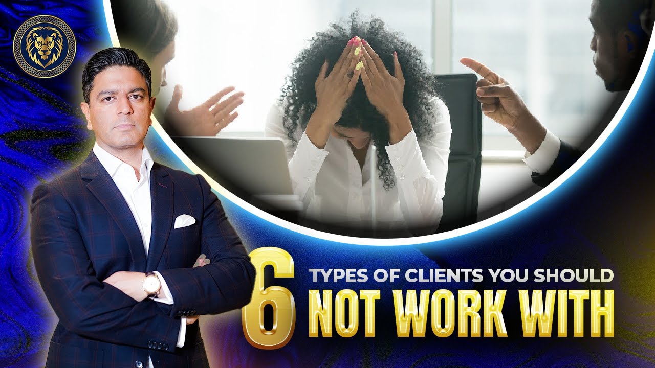 AVOID These 6 Types of CLIENTS | Ron Malhotra - YouTube