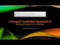 FIJI (ImageJ): Trainable Weka Segmentation 3D [Working with Image Stacks or Sequences]