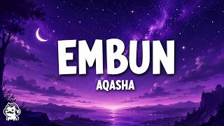Download Lagu Aqasha - Embun (Lyrics Video) Download Lagu Aqasha - Embun (Lyrics Video)