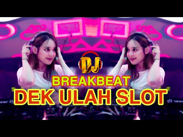 DJ Dek Ulah SLOT VS BAJARIAH MANGKO BALABIAH REMIX VIRAL DI TIKTOK ( DJ AYOS ) class=