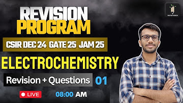 Electrochemistry 01 | Revision Program 2.O | CSIR NET IIT GATE IIT JAM