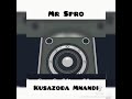 New amapiano hits(Mr Spro-Kusazoba Mnandi)