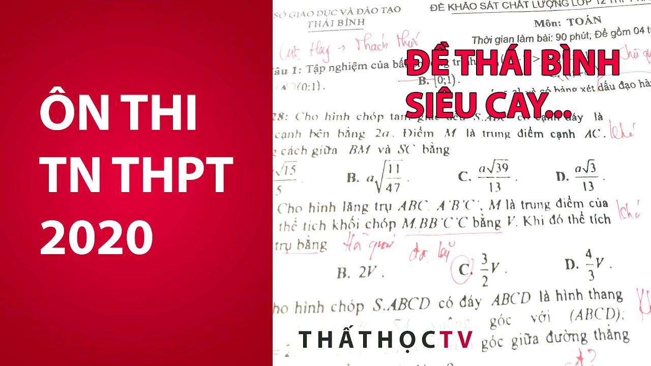 Giải Đề Thi Thử Tốt Nghiệp THPT 2020 Môn Toán Sở Thái Bình