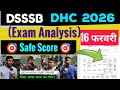 DSSSB EXAM 2026 review 🔴 16 feb analysis 🔴 DSSSB EXAM review today। Delhi high court driver