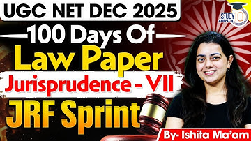 UGC NET Dec 2025 | 100 Days of Law Paper – Jurisprudence | JRF Sprint by Ishita Ma’am