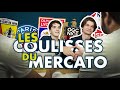 Les coulisses du mercato  t 2022