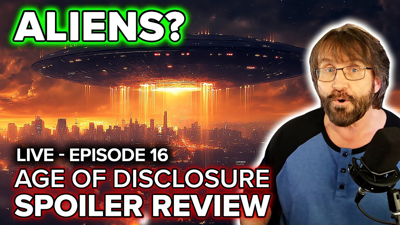 Age of Disclosure Review - Are Aliens Visiting Us? - - Spoiler Live Stream