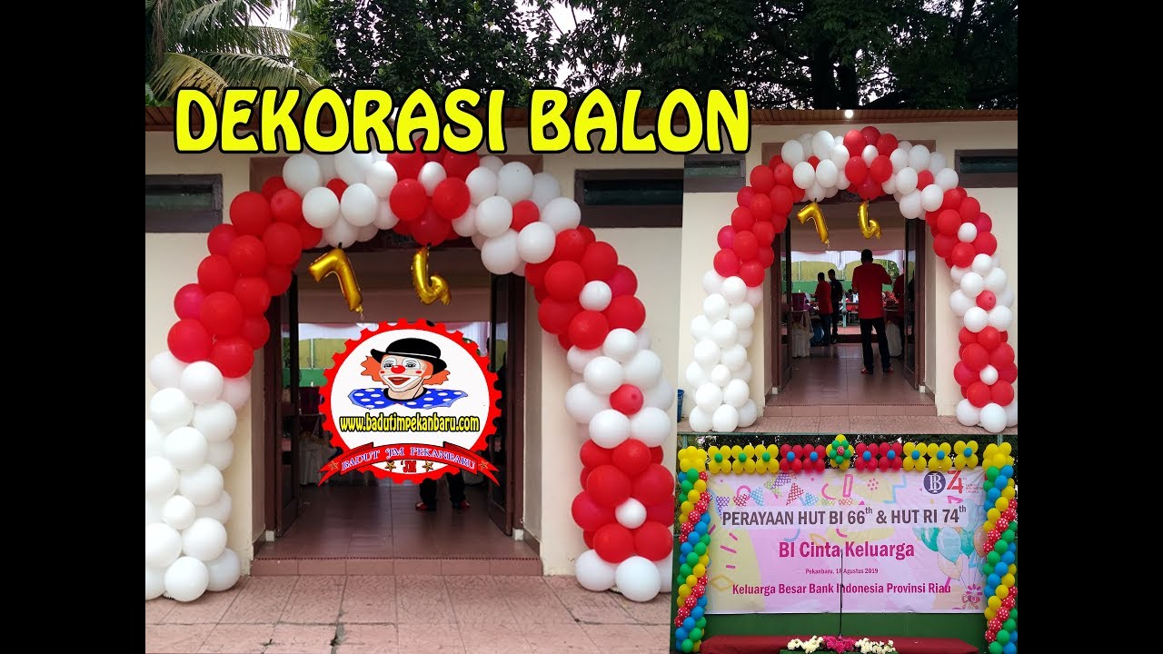 CARA MUDAH MEMBUAT DEKORASI BALON MERAH PUTIH YouTube