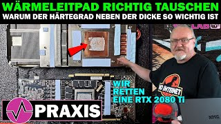 Wir retten eine RTX 2080 Ti - Pads richtig auswählen und erkennen - Dicke, Härte und W/mK | Tutorial