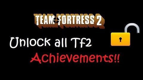 How to unlock all Team Fortress 2 Achievements + Weapons (Free Account and Beta)