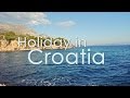 • Holiday in Croatia •