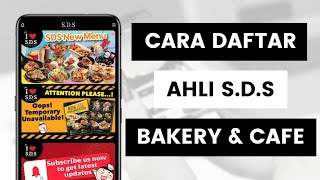 Cara Daftar Ahli S.D.S Dan Pautkan Nombor Kad Keahlian Melalui Aplikasi SDS Bakery & Cafe screenshot 1