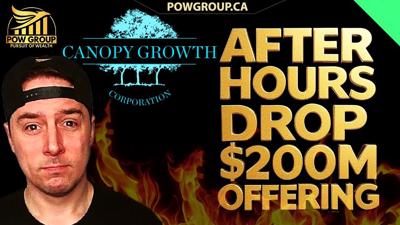 Canopy Growth Drops After Hours - New $200M ATM Offering