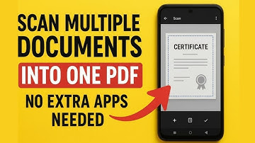 How to Scan Multiple Documents into One PDF on Android | No Extra Apps Needed
