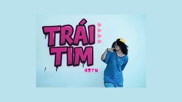 [ OFFICIAL MV ] TRÁI TIM | HZYN | R7 HOME