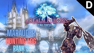 Final Fantasy XIV: A Realm Reborn - Marauder Hunting Log Rank 3