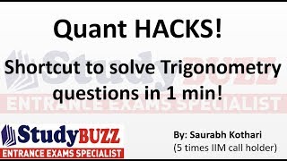 Quant HACKS Shortcut to solve Trigonometry questions in 1 minute (Episode 4)