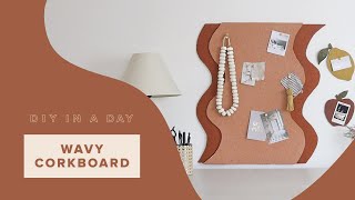 DIY In A Day: How to Make a Wavy Corkboard Wall Organizer