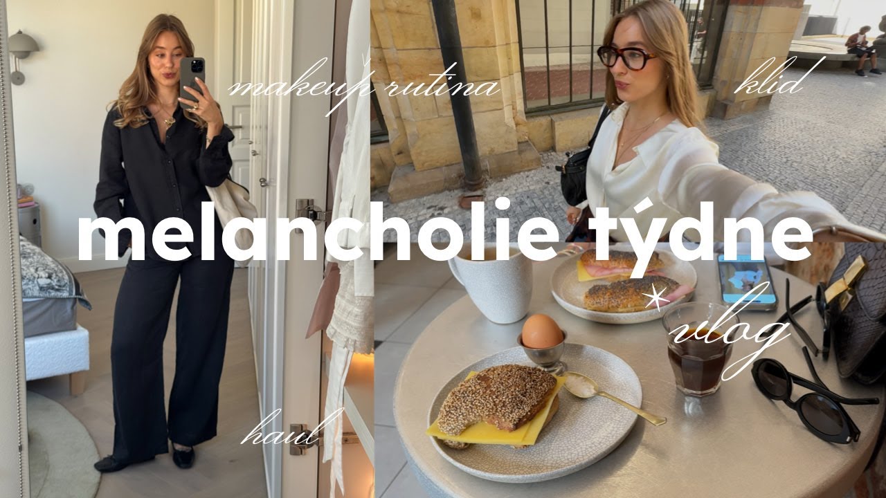 melancholie týdne | zkouším nové podniky, podrobná makeup rutina, úklid & kocovina po třicítce