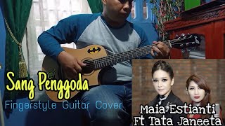 Sang Penggoda - Maia Ft Tata Janeeta (Fingerstyle Guitar Cover)   Chord Manis by WP93