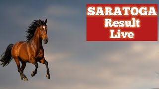Saratoga Live Racing Result- Thursday August 13, 2026 #horseracing #racing #sports