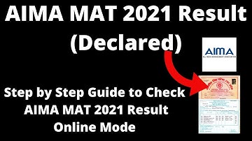 AIMA MAT 2021 Result (Declared) - How to Check Officially AIMA MAT 2021 Dec. Session Result Online