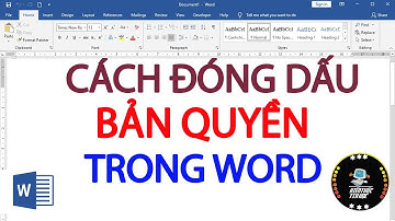 Cách đóng dấu bản quyền cho văn bản trong word
