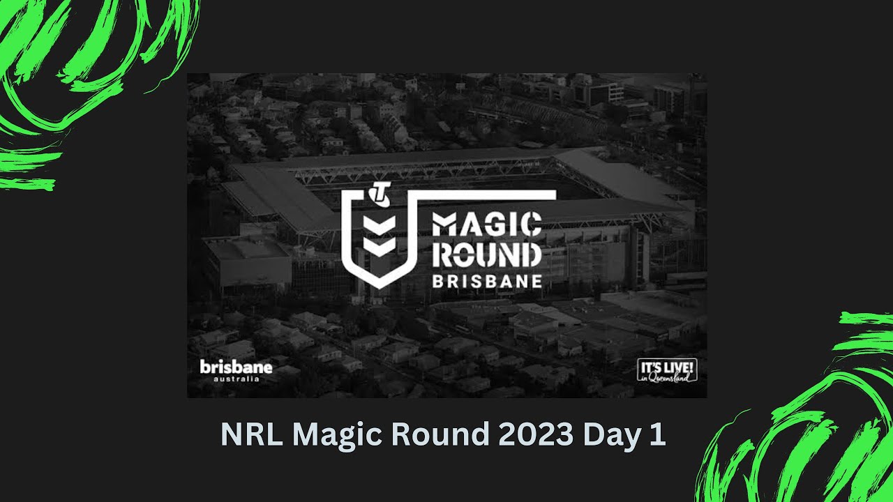 NRL 2023 Magic Round Day 1 - YouTube