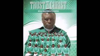 Trust in Christ - Yebo nkosi yami chords