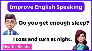 English Speaking Practice | Health-Related Conversations | Learn English for Beginners | Full Video