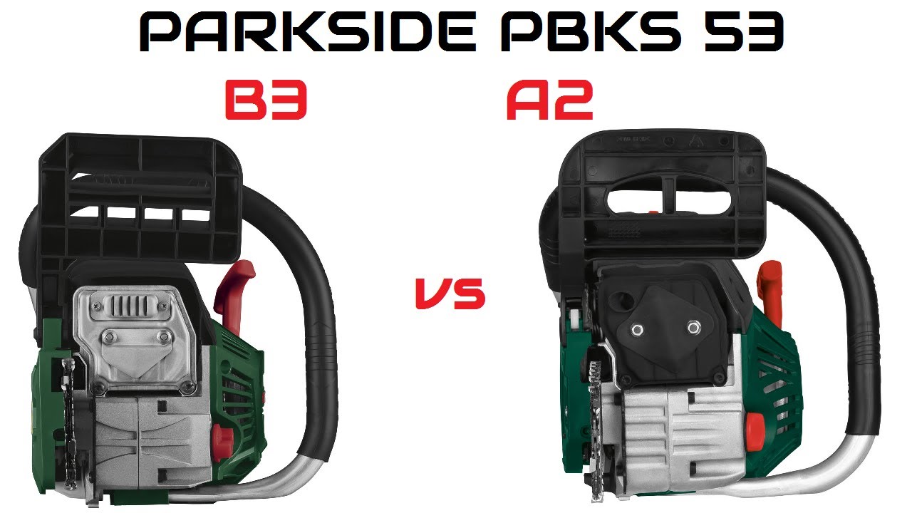Porovnanie Benz nov ch Re azov ch P l Parkside PBKS 53 A2 Vs PBKS 53 B3 Porovnanie Benz nov ch Re azov ch P l Parkside PBKS 53 A2 Vs PBKS 53 B3