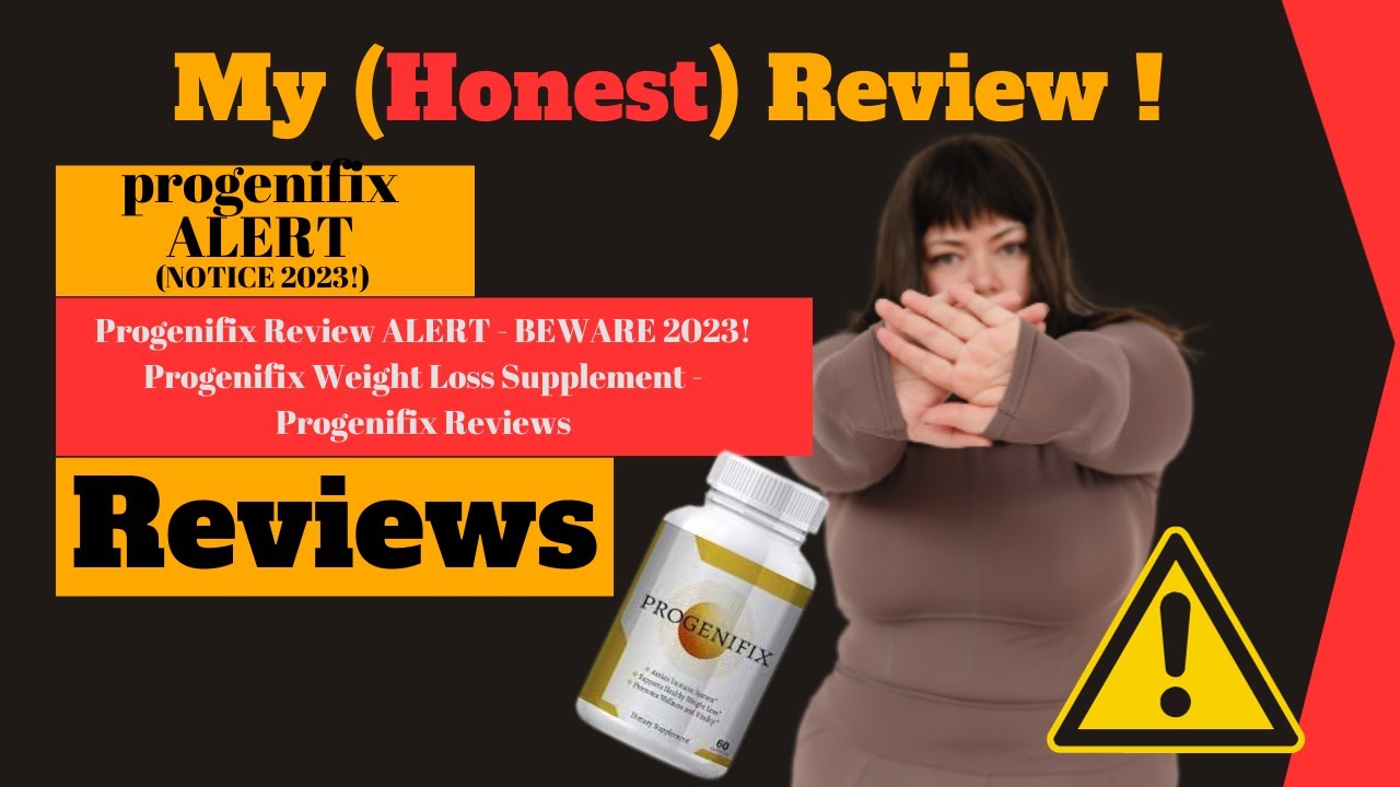 Progenifix Review ALERT   BEWARE 2023! Progenifix Weight Loss Supplement   Progenifix Reviews